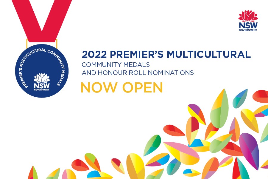 Nominations for the 2022 Premier’s Multicultural Community Medals and Honour Roll are NOW OPEN!
