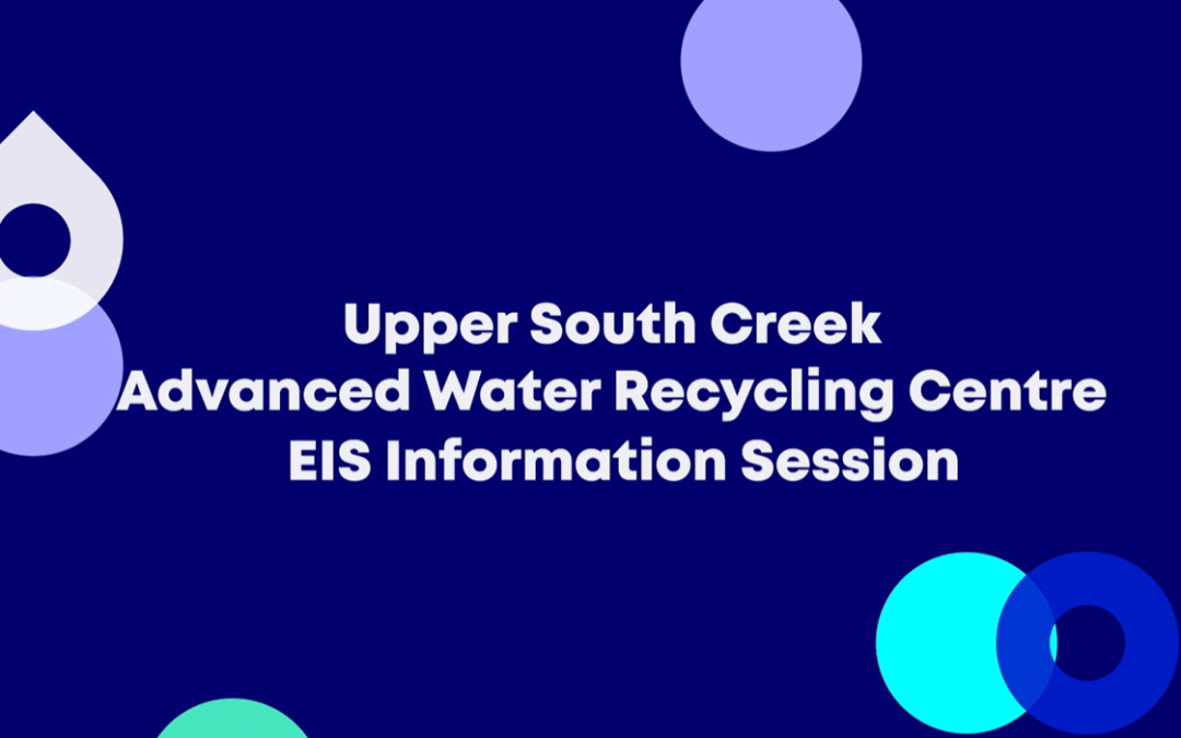Upper South Creek Advanced Water Recycling Centre EIS Information