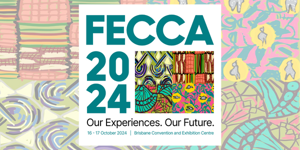 REGISTRATIONS OPEN: FECCA Conference | 16 – 17 October 2024